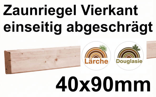 Zaunriegel europ. Lärche/Douglasie, gehobelt, geschrägt