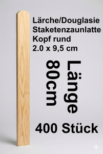 Rundbogenlatte Lärche/Douglasie 20 x 95 x 800 mm 400 Stück