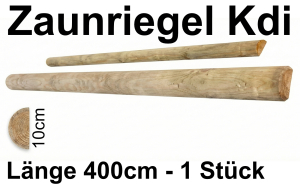 Zaunriegel halbrund kdi, 10 x 400 cm, 1 Stück